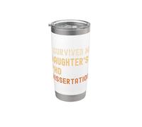 I Survived My Daughter's PhD Dissertation Graduate Vintage Stainless Steel Insulated Tumbler