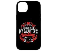 I Survived My Daughter's Wedding Father Of The Bride Dad Case for iPhone 14 Plus