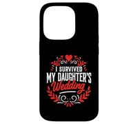 I Survived My Daughter's Wedding Father Of The Bride Dad Case for iPhone 14 Pro
