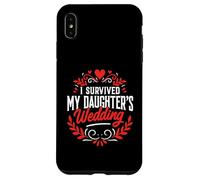 I Survived My Daughter's Wedding Father Of The Bride Dad Case for iPhone XS Max