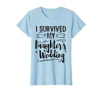 I Survived My Daughters Wedding Father of The Bride Gift T-Shirt