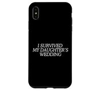 I Survived My Daughter's Wedding, Mother Of The Bride, Mom Case for iPhone XS Max