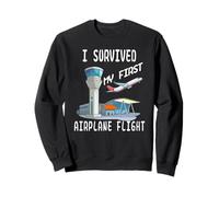 I Survived My First Airplane Flight Sweatshirt