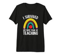 I Survived My First Year of Teaching Elementary Teacher Premium T-Shirt