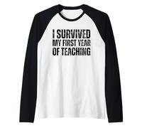 I Survived My First Year Of Teaching Funny New Teacher joke Raglan Baseball Tee