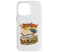 I Survived My First Year Teaching Groovy Retro Teacher Life Case for iPhone 14 Pro Max