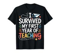 I Survived My First Year Teaching Students and Parents T-Shirt