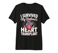 I Survived My Husband's Heart Transplant Premium T-Shirt