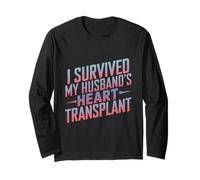 I Survived My Husband's Heart Transplant Spouse Caregiver Long Sleeve T-Shirt