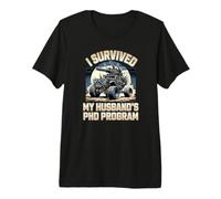 I Survived My Husband's PhD Program | PhD Husband, Doctorate Premium T-Shirt