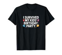 I Survived My Kids’ Birthday Party - Funny Parent Tee T-Shirt