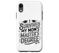 I Survived My Moms Masters Degree Academic Humor Case for iPhone XR