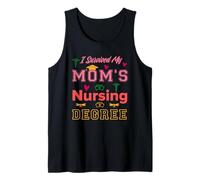 i Survived My Moms Nursing Degree Graduation Nurse Graduate Tank Top