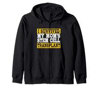 I Survived My Mom's Stem Cell Transplant Zip Hoodie