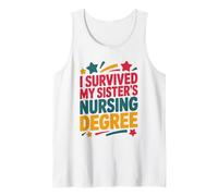 I Survived My Sister's Nursing Degree, Sis Nurse Graduation Tank Top
