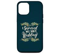 I Survived My Son's Wedding Parental Triumph Mom Dad Floral Case for iPhone 12/12 Pro