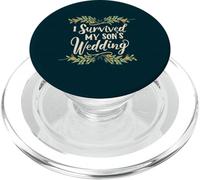 I Survived My Son's Wedding Parental Triumph Mom Dad Floral PopSockets PopGrip for MagSafe