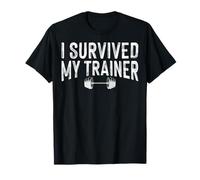 I Survived My Trainer - Health & Fitness Coach T-Shirt