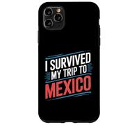 I Survived My Trip To MEXICO T-Shirt Simple City MEXICO Case for iPhone 11 Pro Max