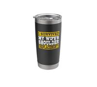I Survived My Wife’s Shoulder Replacement Stainless Steel Insulated Tumbler