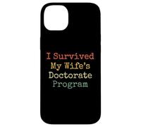 I survived my wife's doctorate program funny husband Case for iPhone 14 Plus