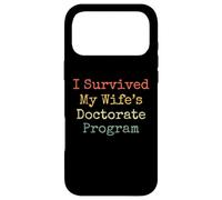 I survived my wife's doctorate program funny husband Case for iPhone 17 Pro Max