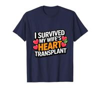 I Survived My Wife's Heart Transplant Supportive Husband T-Shirt