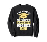 I Survived My Wife's Master's Degree 2026 Wife Graduation Sweatshirt