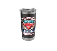 I Survived My Wife's Nursing School Stainless Steel Insulated Tumbler