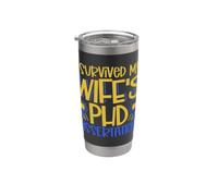 I Survived My Wife's PhD Dissertation Stainless Steel Insulated Tumbler