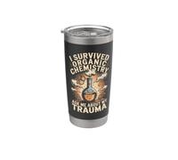 I Survived Organic Chemistry Ask Me About My Trauma Science Stainless Steel Insulated Tumbler