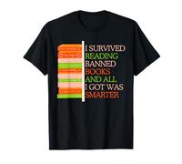 I Survived Reading Banned Books Librarians Book Enthusiasts T-Shirt