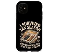 I Survived Tax Season Lousy Sleep Schedule 2024 Case for iPhone 11