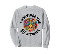 I Survived The 60s Sixties Twice 70th Birthday 60th Funny Sweatshirt