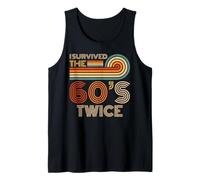 I Survived The 60s Twice Sixties 70th 70s Year Old Birthday Tank Top