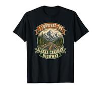 I Survived The Alaska Canadian Highway T-Shirt