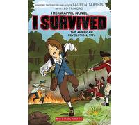 I Survived the American Revolution, 1776 (I Survived Graphic Novel #8)