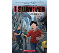 I Survived the Attacks of September 11, 2001 (Graphic Novel): Volume 4