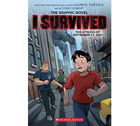 I Survived the Attacks of September 11, 2001 (Graphic Novel): Volume 4