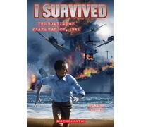 I Survived the Bombing of Pearl Harbor, 1941 (I Survived #4): Volume 4: 04