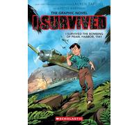 I Survived the Bombing of Pearl Harbor, 1941 (I Survived Graphic Novel #14) (I Survived Graphix)
