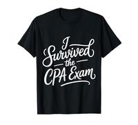 I Survived The CPA Exam Accountant Finance |- T-Shirt