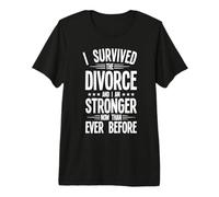 I Survived The Divorce Stronger Now Than Ever Premium T-Shirt