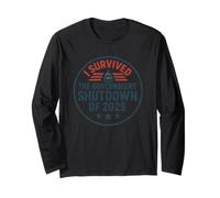 I Survived The Government Shutdown of 2025 Long Sleeve T-Shirt