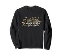 "I Survived The Onyx Night" Resilience Quote Sweatshirt