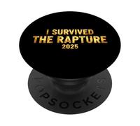 I Survived The Rapture 2025 Christian Faith Jesus Christ PopSockets Adhesive PopGrip