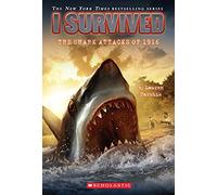 I SURVIVED: THE SHARK ATTACKS OF 1916