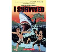 I Survived the Shark Attacks of 1916: A Graphic Novel (I Survived Graphic Novel #2): Volume 2