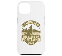 I Survived the Siege of Portland - Limited Edition Design Case for iPhone 13