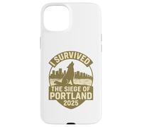 I Survived the Siege of Portland - Limited Edition Design Case for iPhone 15 Plus